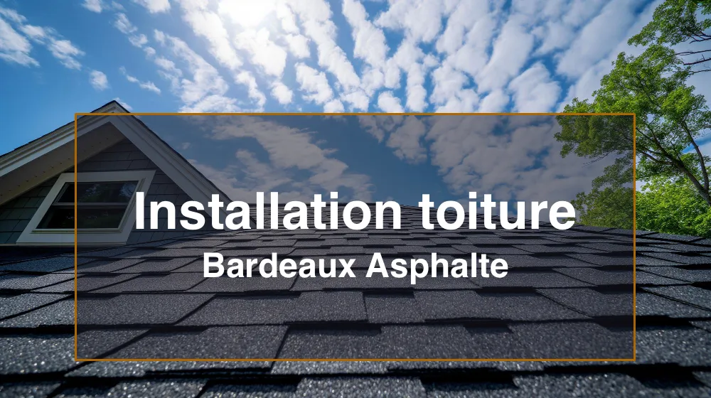 Installation toiture bardeau asphalte - ToituresNiko